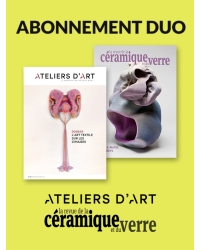 Abonnement papier Revue de la Céramique et du Verre et Magazine Ateliers d'Art